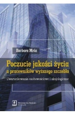 Poczucie jakości życia u pracowników wyższego...