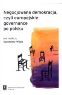 Negocjowana demokrecja, czyli europejskie...