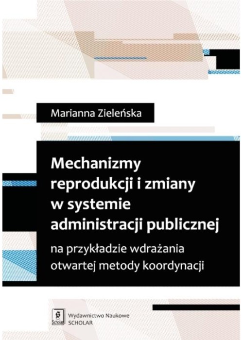 Mechanizmy reprodukcji i zmiany w systemie...