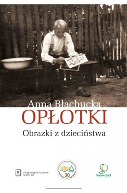Opłotki. Obrazki z dzieciństwa