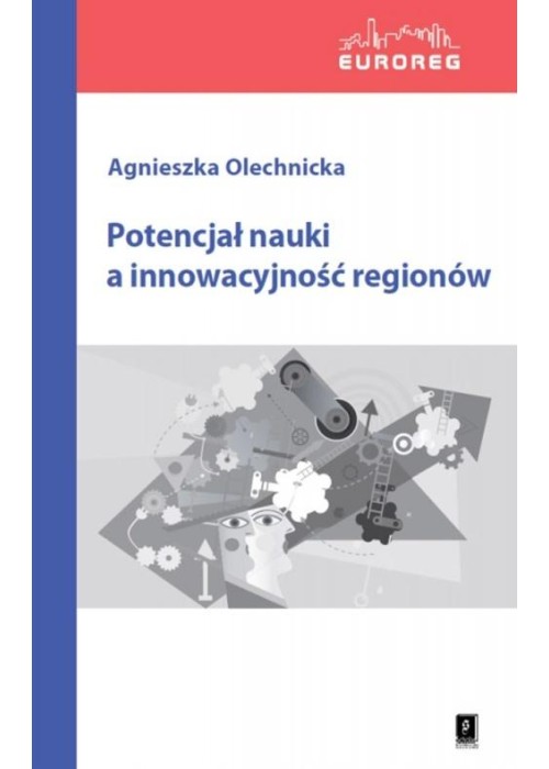 Potencjał nauki a innowacyjność regionów