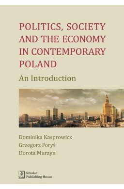 Politics society and the economy in contemporary..