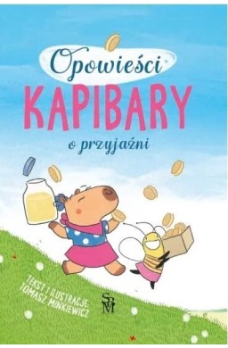 Opowieści kapibary o przyjaźni