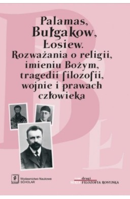 Palamas, Bułgakow, Łosiew