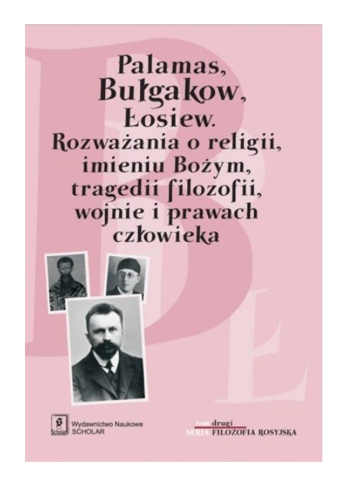 Palamas, Bułgakow, Łosiew