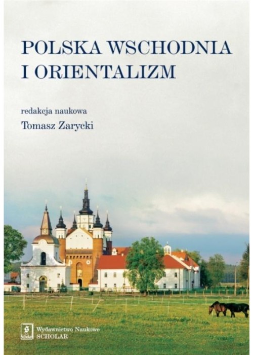 Polska Wschodnia i Orientalizm