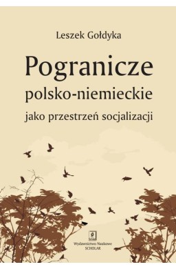 Pogranicze polsko-niemieckie jako przestrzeń...
