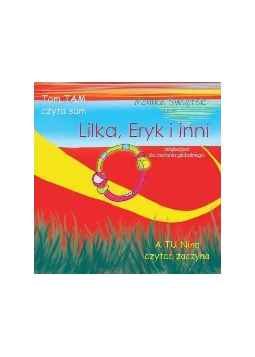 Lilka, Eryk i inni