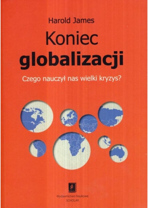 Koniec globalizacji. Czego nauczył nas wielki...
