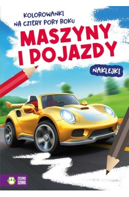 Kolorowanki na cztery pory roku. Maszyny i pojazdy