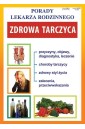Porady Lekarza Rodzinnego 200. Zdrowa tarczyca