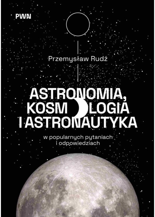 Astronomia, kosmologia i astronautyka...