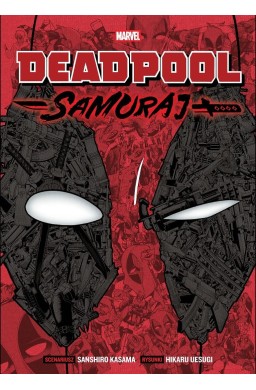 Deadpool Samuraj T.1