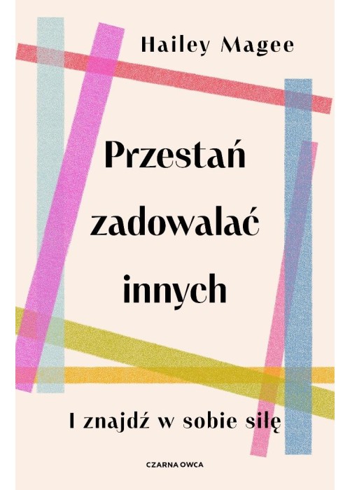 Przestań zadowalać innych