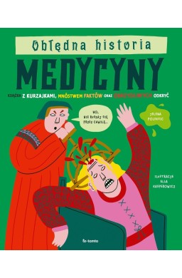 Obłędna historia medycyny