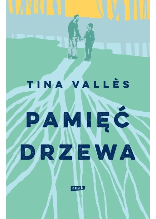 Pamięć drzewa. Pamięć drzewa