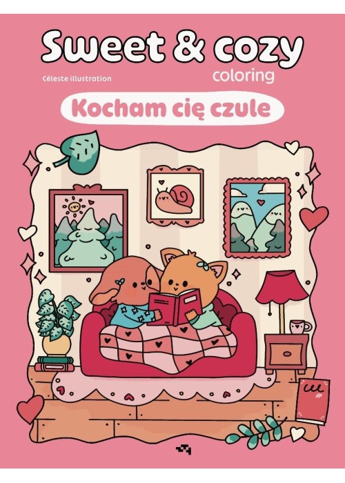 Kocham cię czule. Sweet & cozy coloring