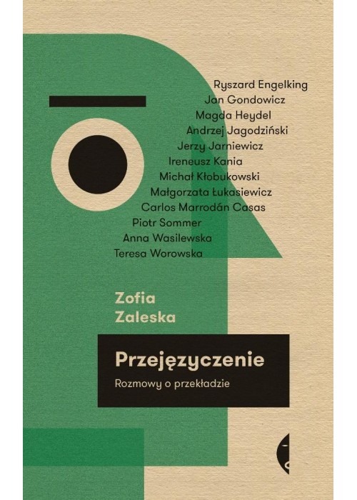 Przejęzyczenie. Rozmowy o przekładzie