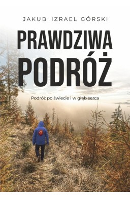 Prawdziwa podróż