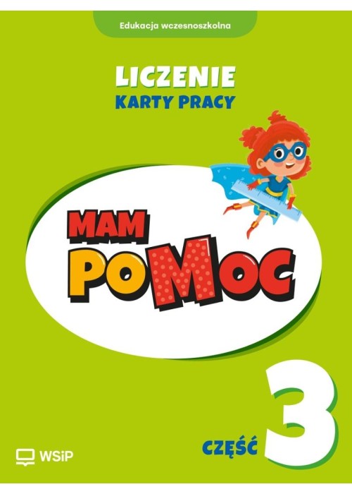 MAM poMOC. Liczenie. Klasy 1-3 KP cz.3