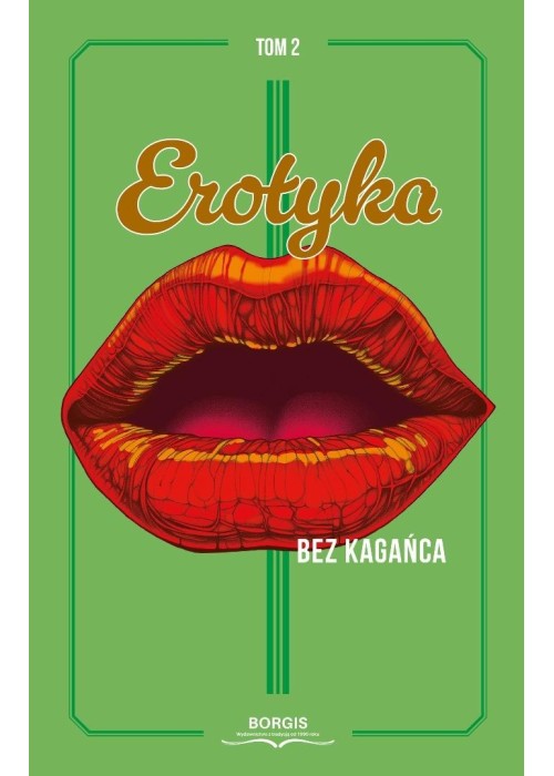 Erotyka bez kagańca T.2