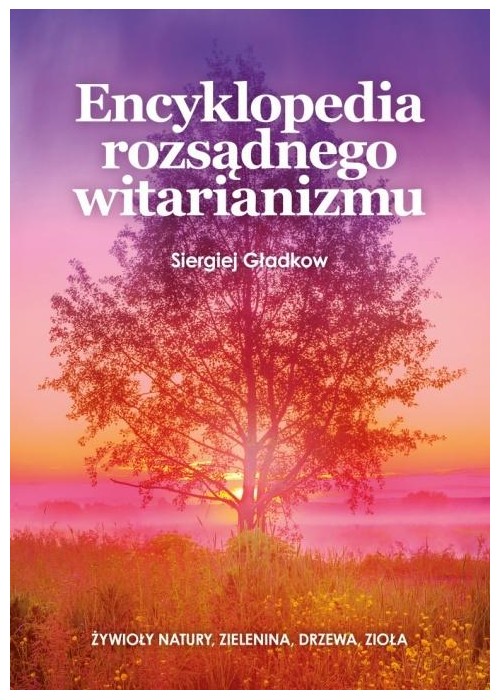 Encyklopedia rozsądnego witarianizmu