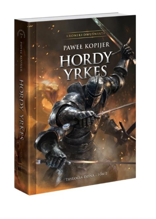 Trylogia Deina T.2 Hordy Yrkes TW