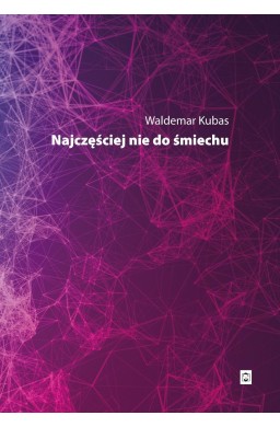 Najczęściej nie do śmiechu