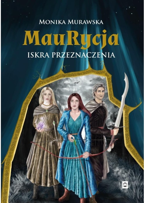Maurycja. Iskra przeznaczenia