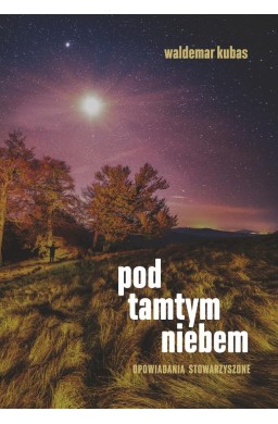Pod tamtym niebem