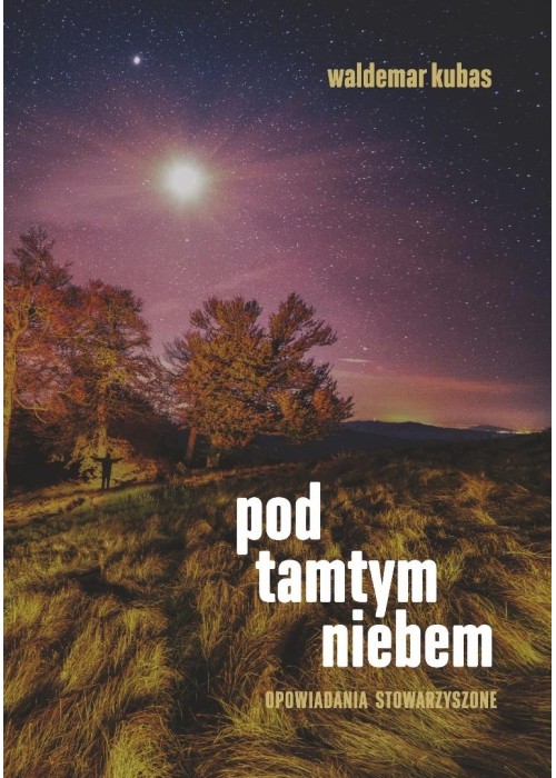 Pod tamtym niebem