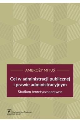 Cel w administracji publicznej i prawie...