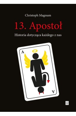 13. Apostoł. Historia dotycząca każdego z nas