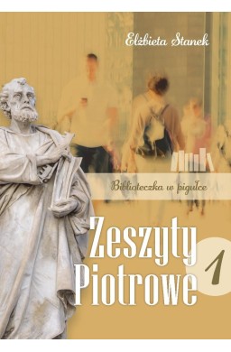 Zeszyty Piotrowe T.1