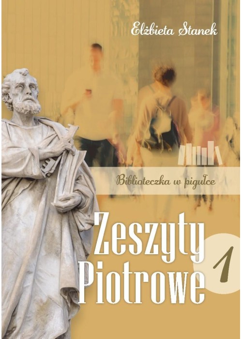 Zeszyty Piotrowe T.1