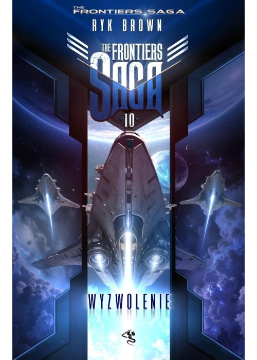 The Frontiers Saga T.10 Wyzwolenie