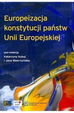 Euroipeizacja konstytucji państw Unii Europejskiej