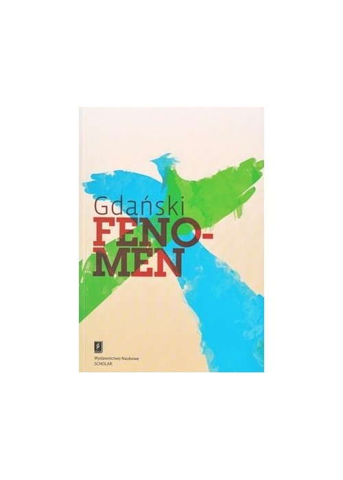 Gdański Fenomen. Próba naukowej interpretacji