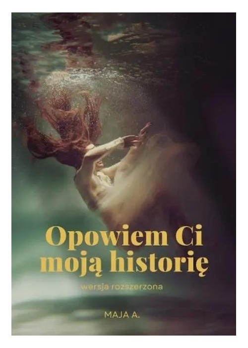 Opowiem Ci moją historię