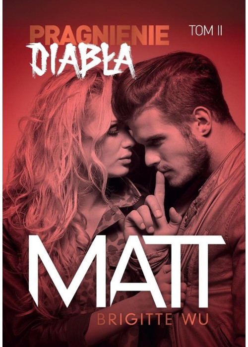 Pragnienie diabła. Matt
