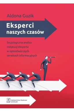Eksperci naszych czasów
