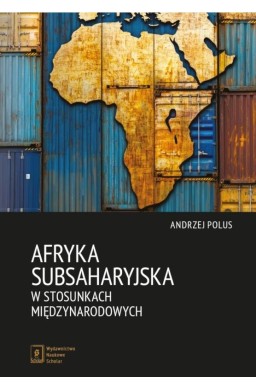 Afryka Subsaharyjska w stosunkach międzynarodowych