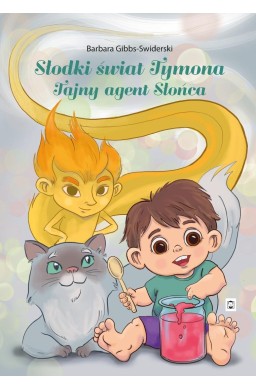 Słodki świat Tymona. Tajny agent Słońca