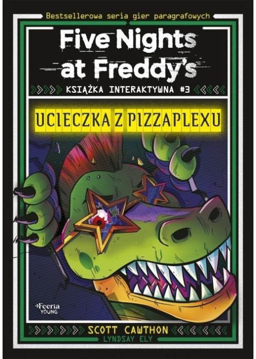 Five Nights at Freddy's T.3 Ucieczka z Pizzaplexu