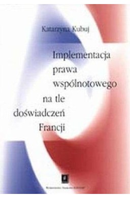 Implementacja prawa wspólnotowego...