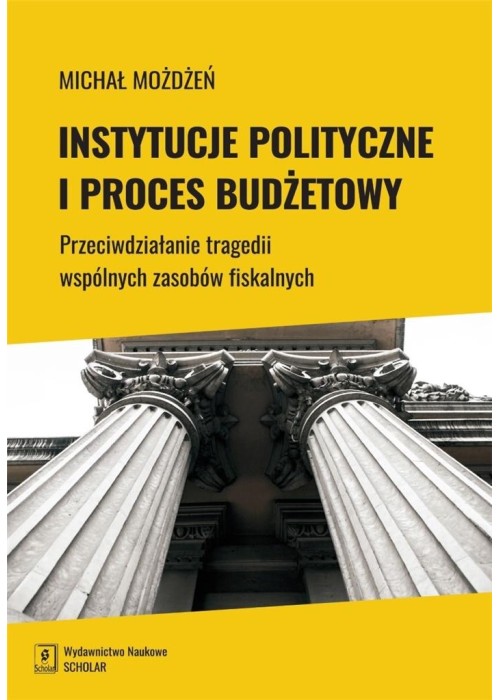Instytucje polityczne i proces budżetowy