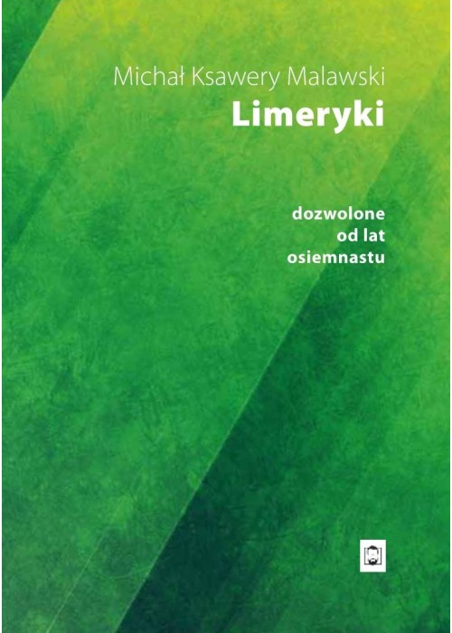 Limeryki dozwolone od lat osiemnastu