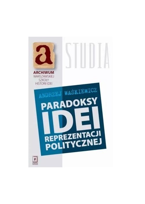 Paradoksy idei rezentacji politycznej