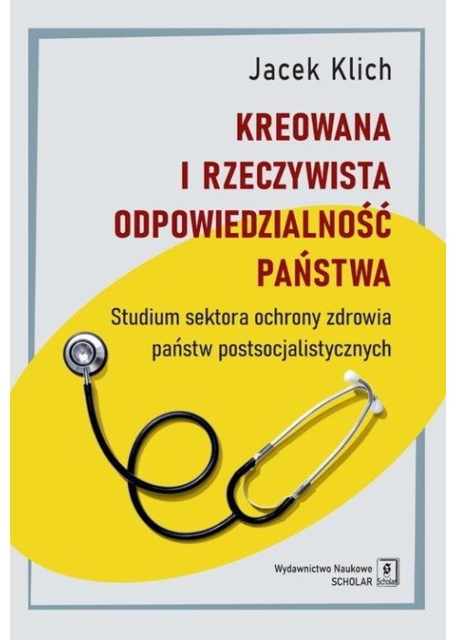 Kreowana i rzeczywista odpowiedzialność państwa