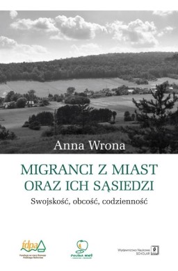 Migranci z miast i ich sąsiedzi